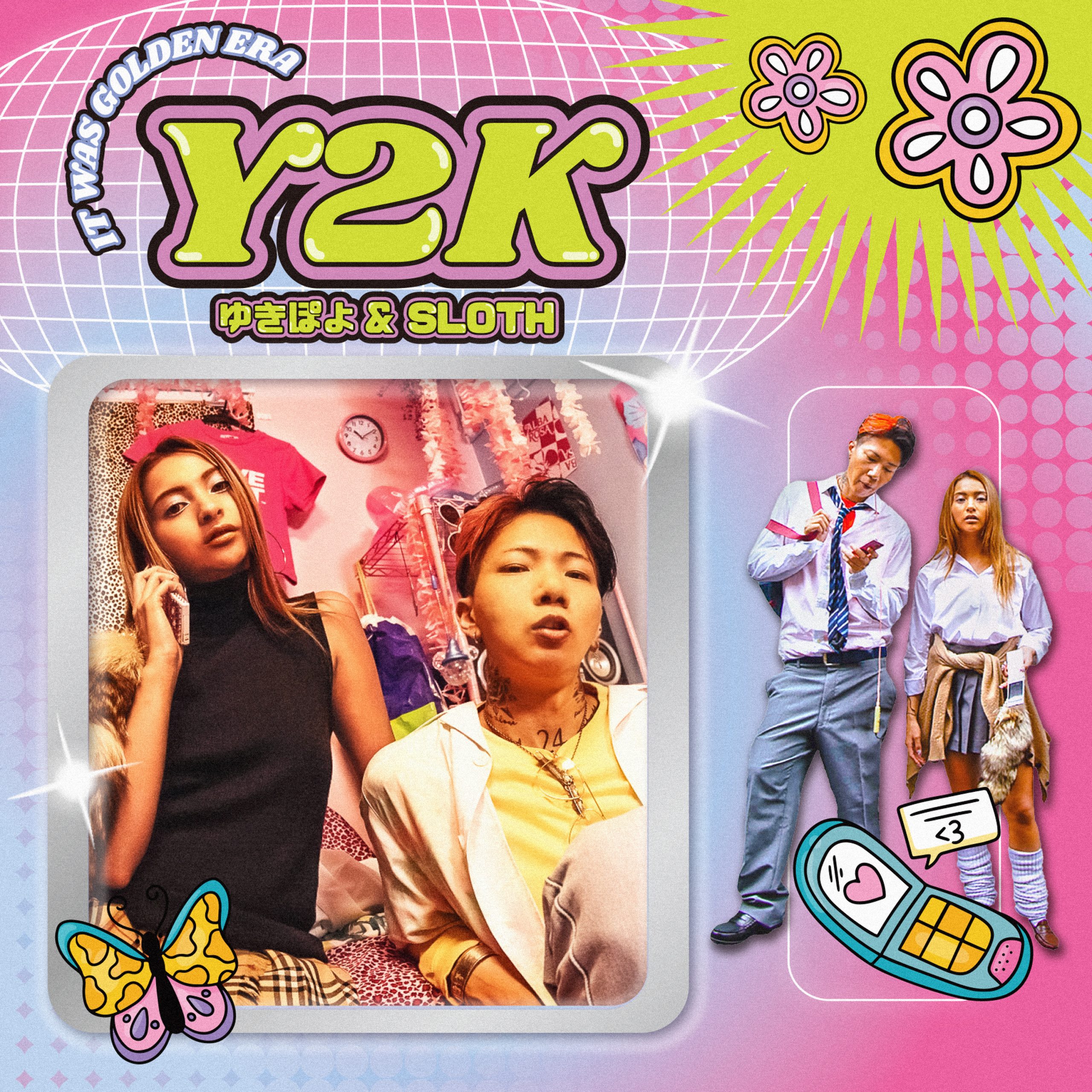 Y2K / ゆきぽよ＆SLOTH